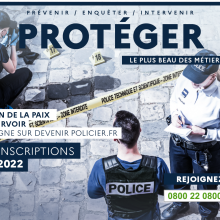 Concours de gardien de la Paix de la Police Nationale, ouvert aux inscriptions jusqu'au 22 juillet 2022. 