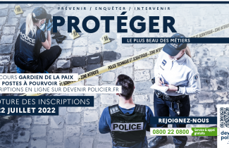 Concours de gardien de la Paix de la Police Nationale, ouvert aux inscriptions jusqu'au 22 juillet 2022. 