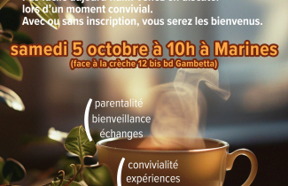 Samedi 05 octobre, " THÉ - CAFE PARENTS ” : temps d'échange sur la parentalité à Marines